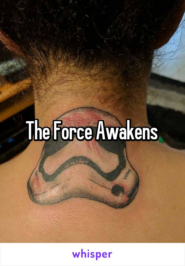 The Force Awakens 