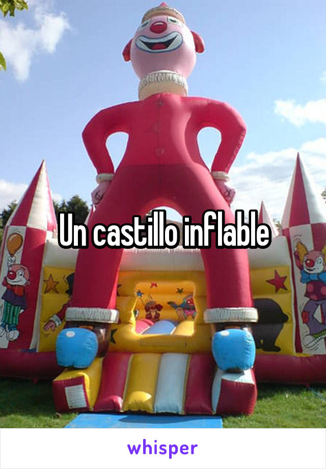 Un castillo inflable