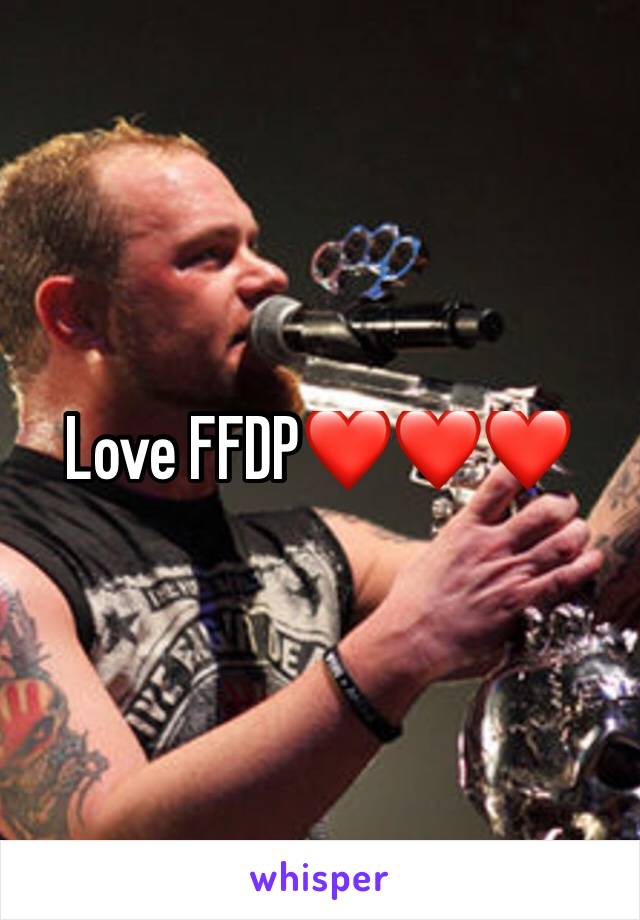 Love FFDP❤❤❤