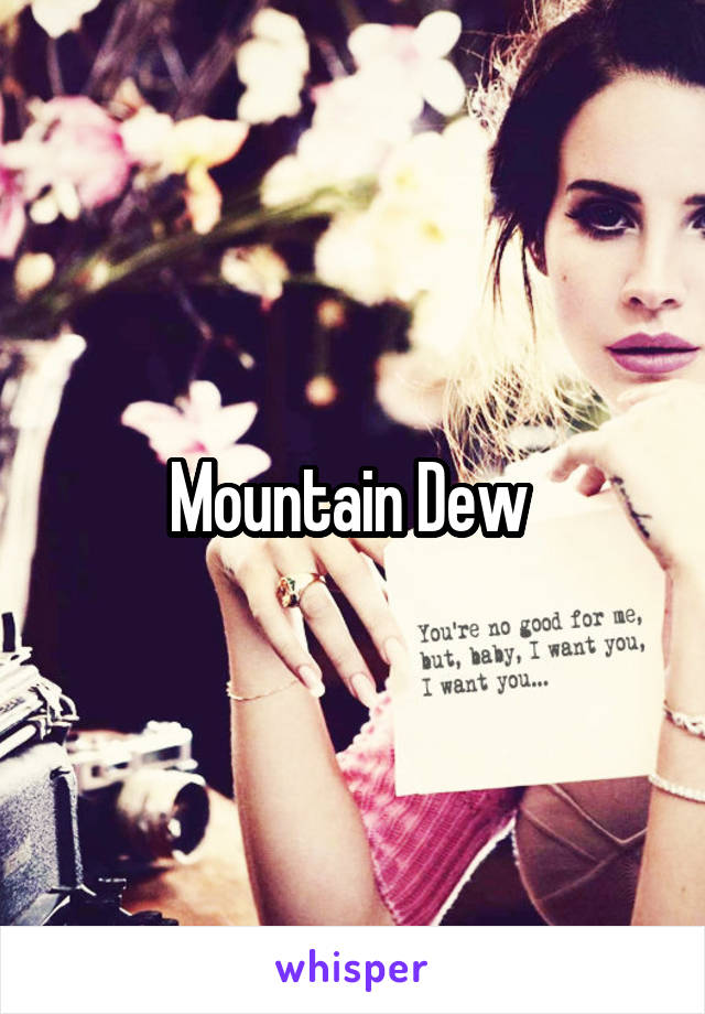 Mountain Dew 