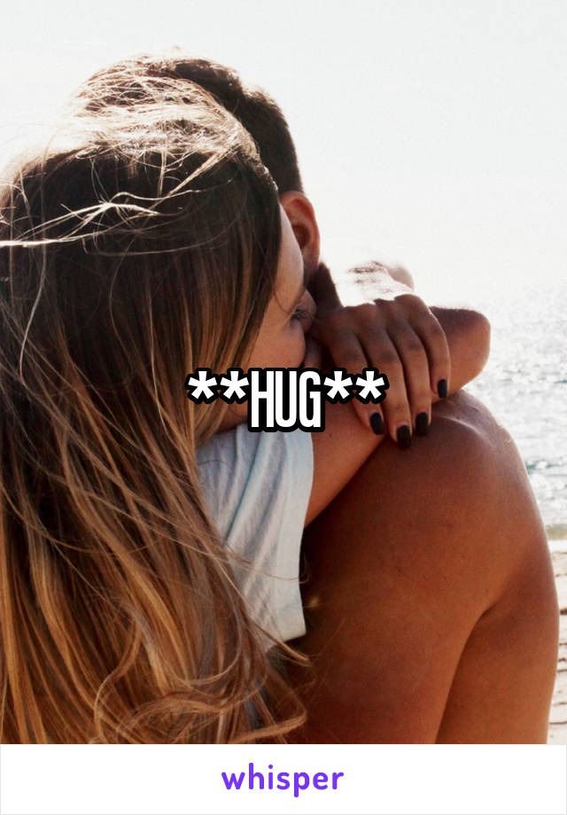 **HUG**