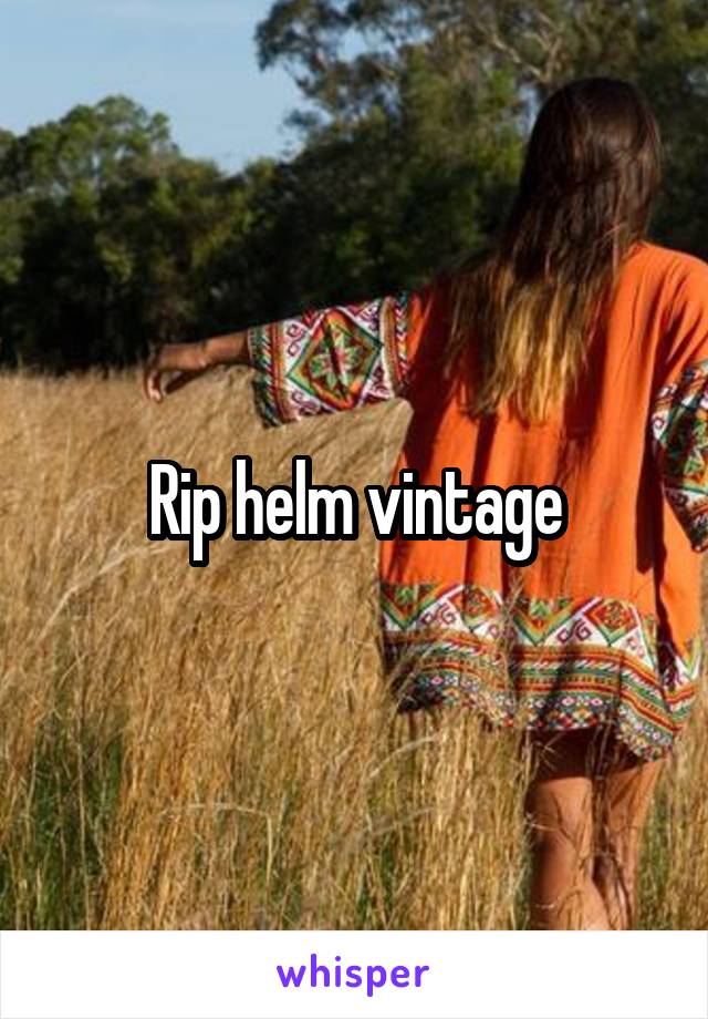 Rip helm vintage