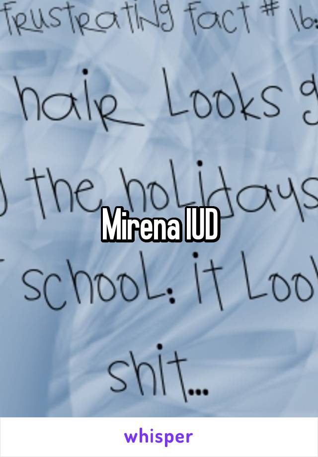 Mirena IUD