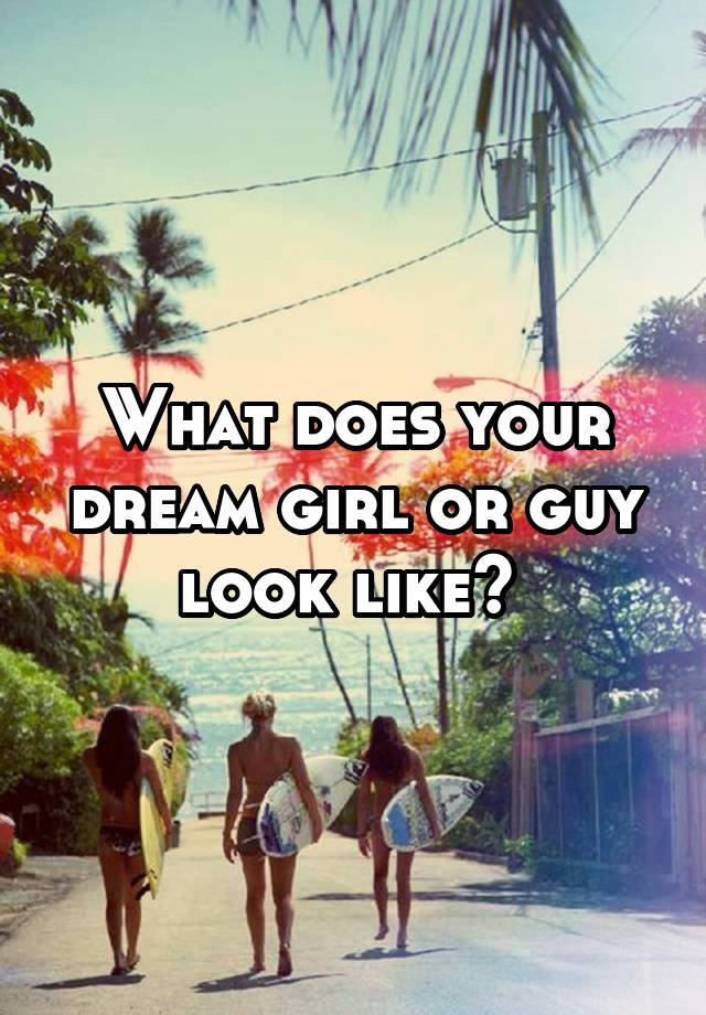 what does my dream girl look like quiz