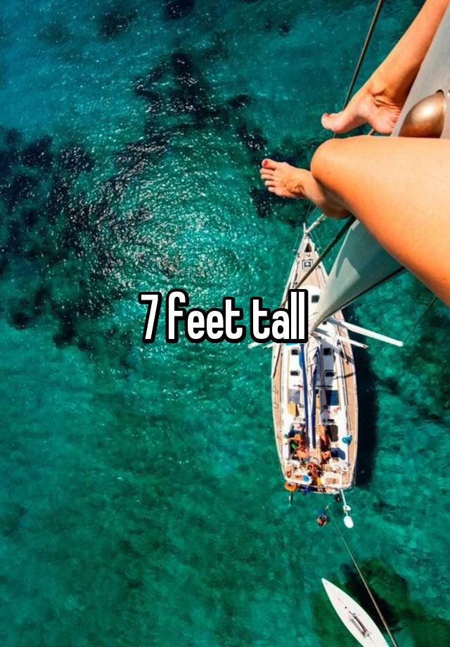 7-feet-tall