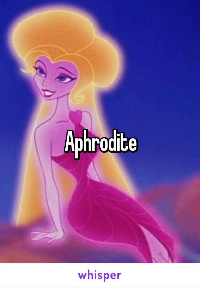 Aphrodite