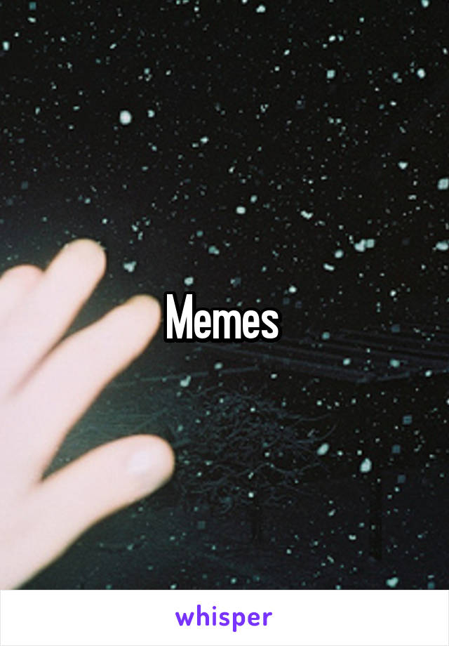 Memes 