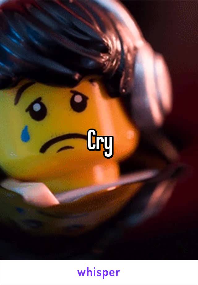 Cry