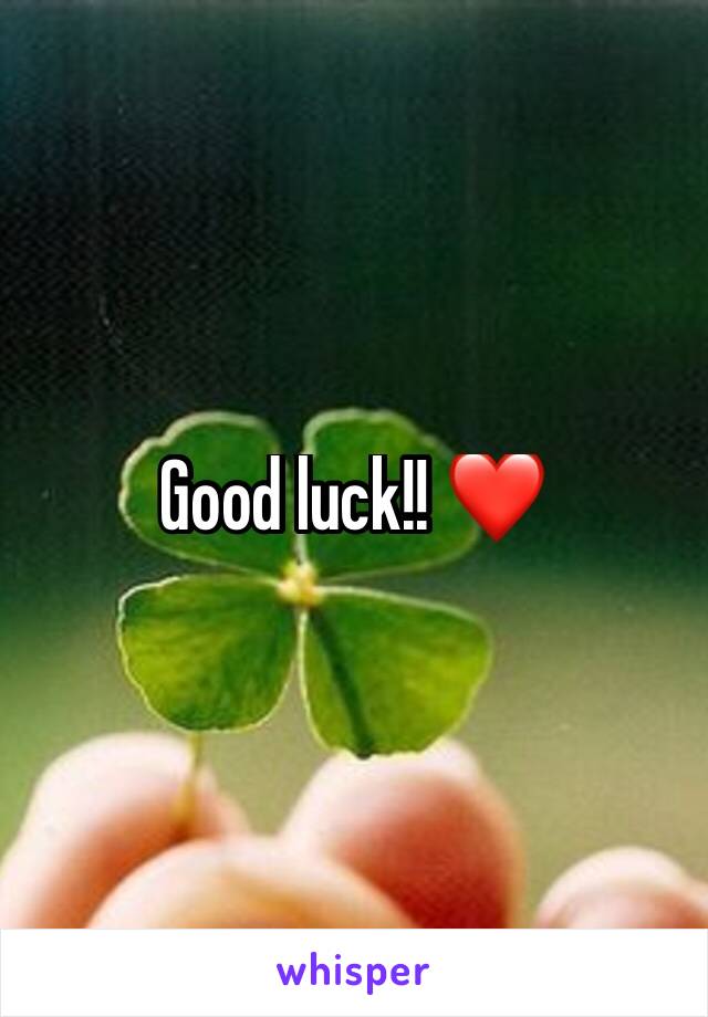 Good luck!! ❤️