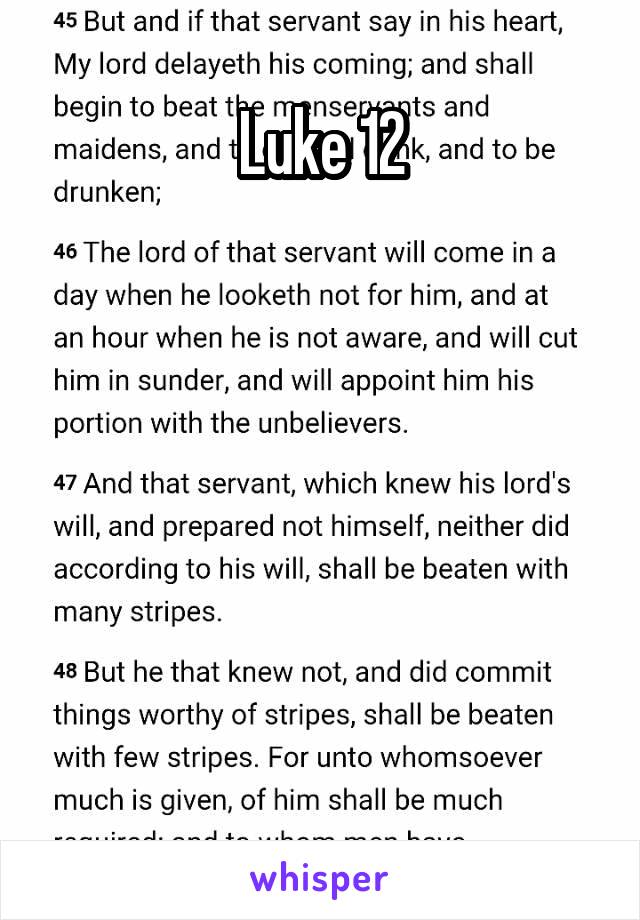 Luke 12






