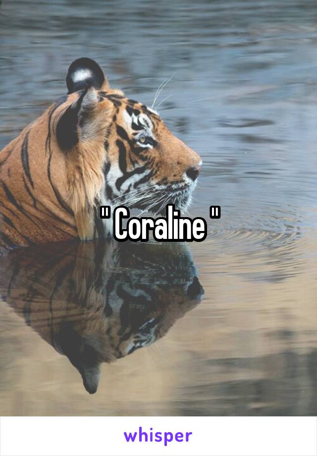 " Coraline "