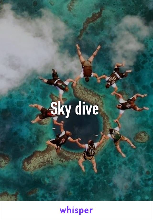 Sky dive 