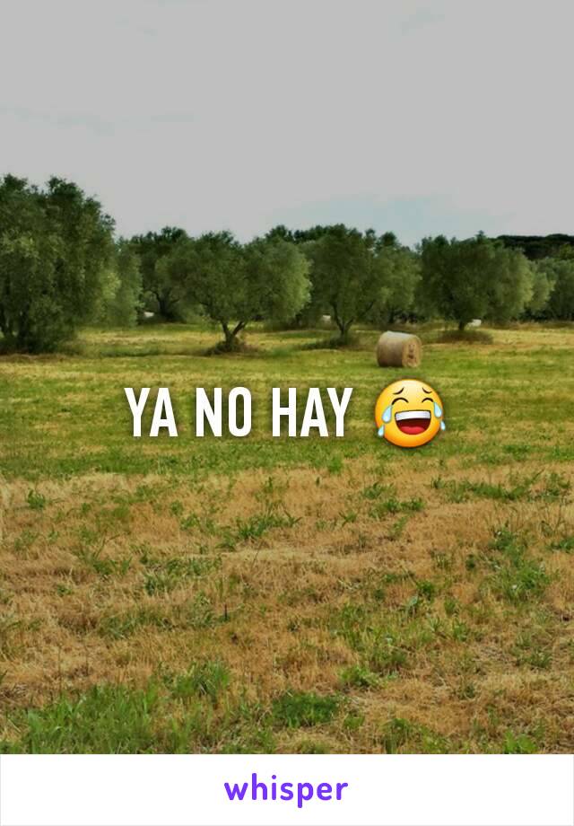 YA NO HAY 😂