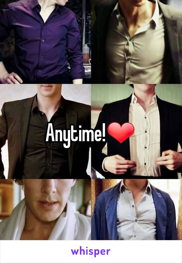 Anytime!❤