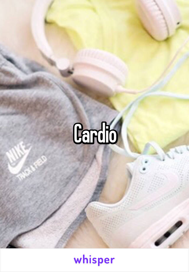 Cardio