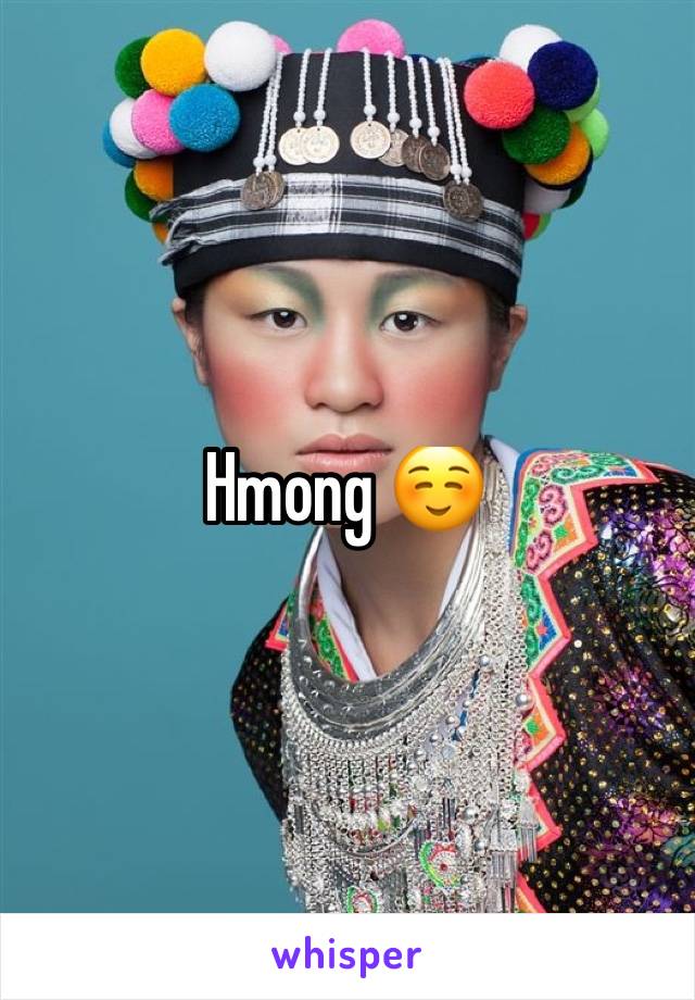 Hmong ☺️