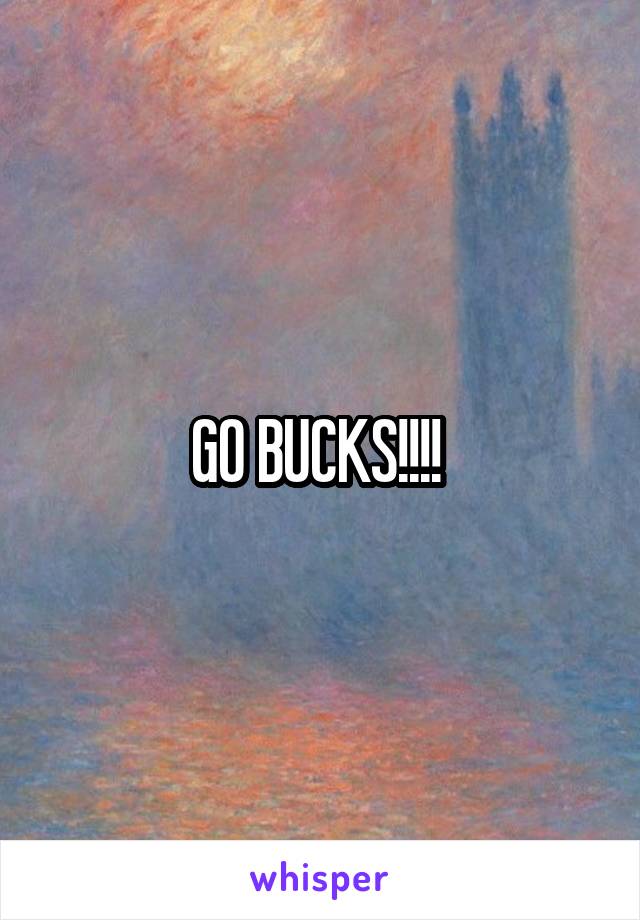 GO BUCKS!!!! 