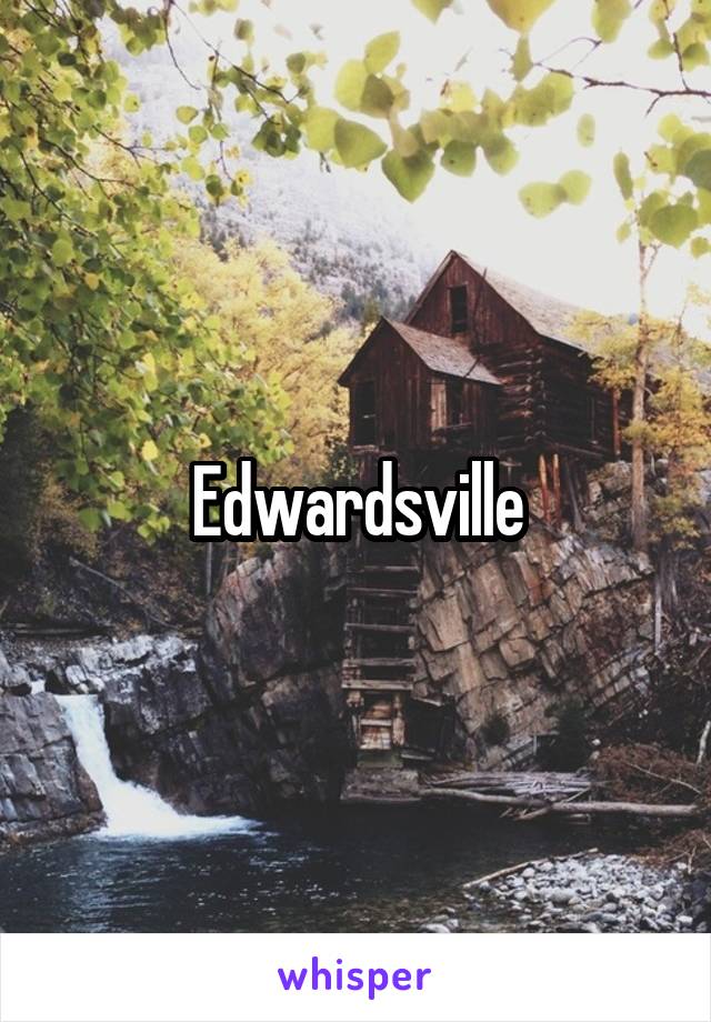 Edwardsville