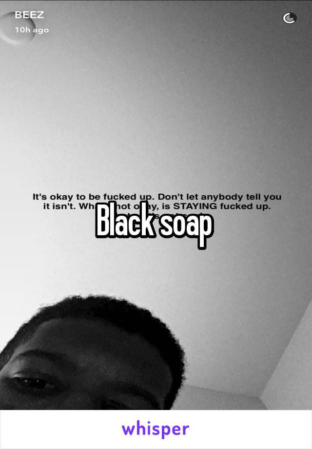 Black soap 
