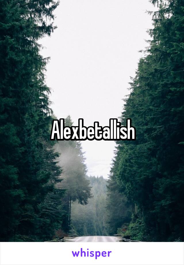 Alexbetallish