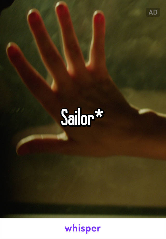 Sailor* 