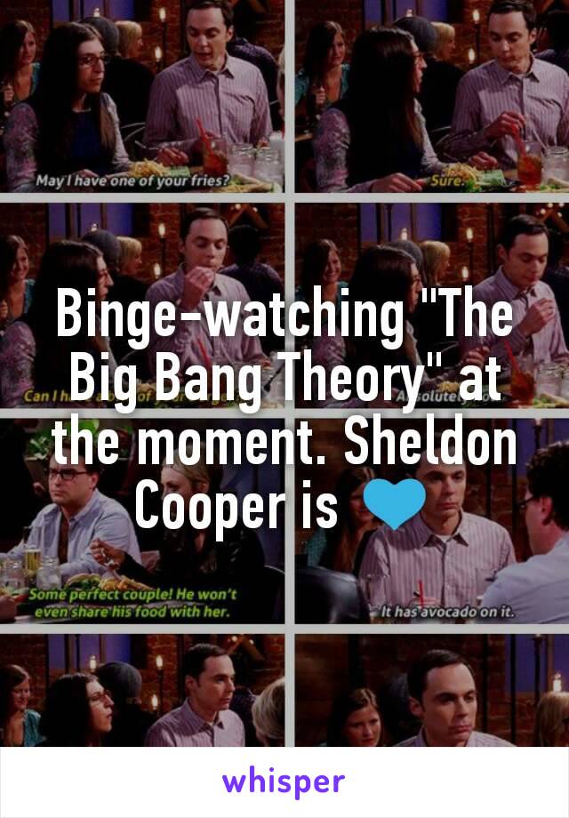 Binge-watching "The Big Bang Theory" at the moment. Sheldon Cooper is 💙