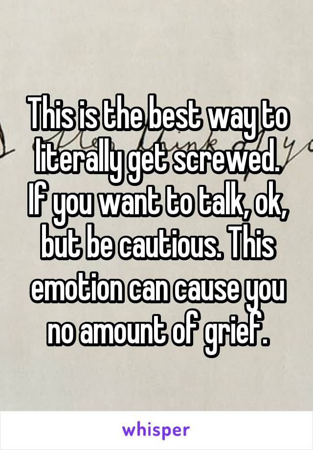 This is the best way to literally get screwed.
If you want to talk, ok, but be cautious. This emotion can cause you no amount of grief.