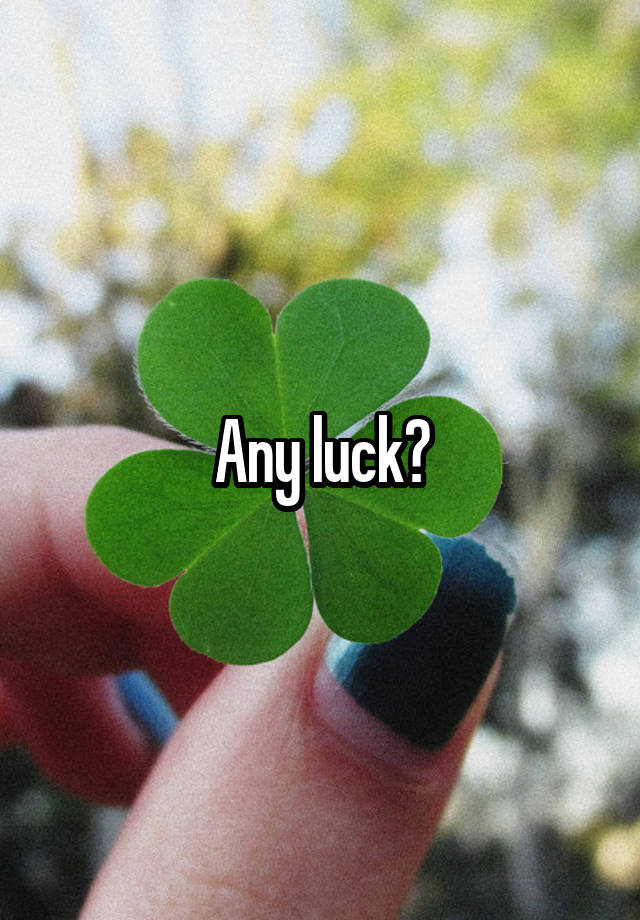 any-luck