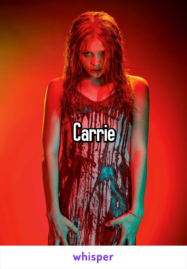 Carrie