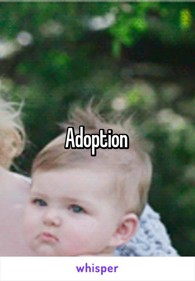 Adoption 