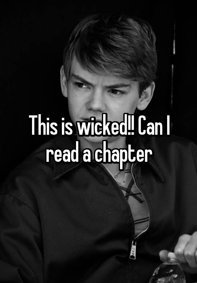 this-is-wicked-can-i-read-a-chapter