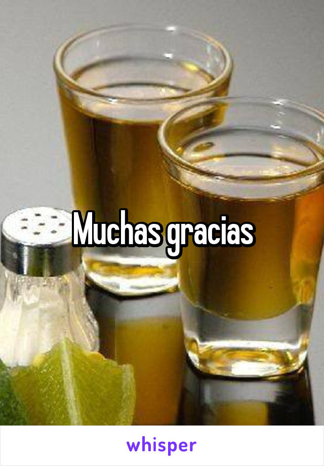 Muchas gracias