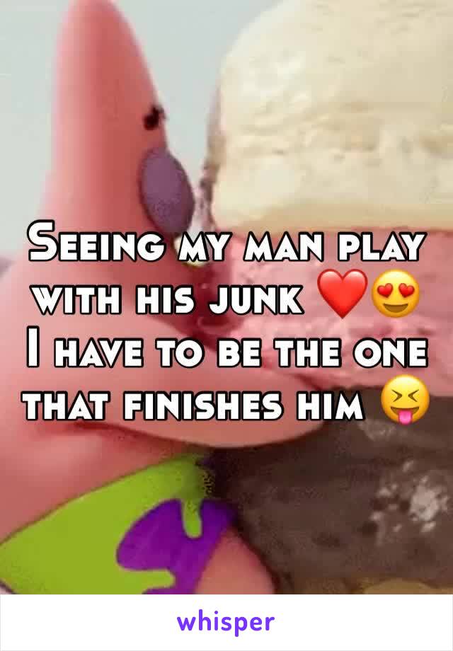 Seeing my man play with his junk ❤️😍
I have to be the one that finishes him 😝