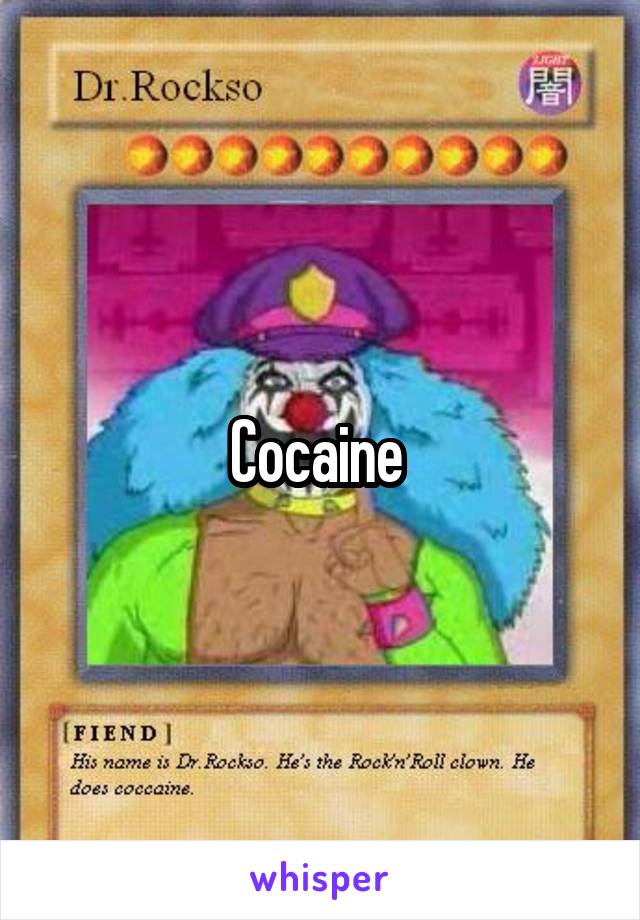 Cocaine 