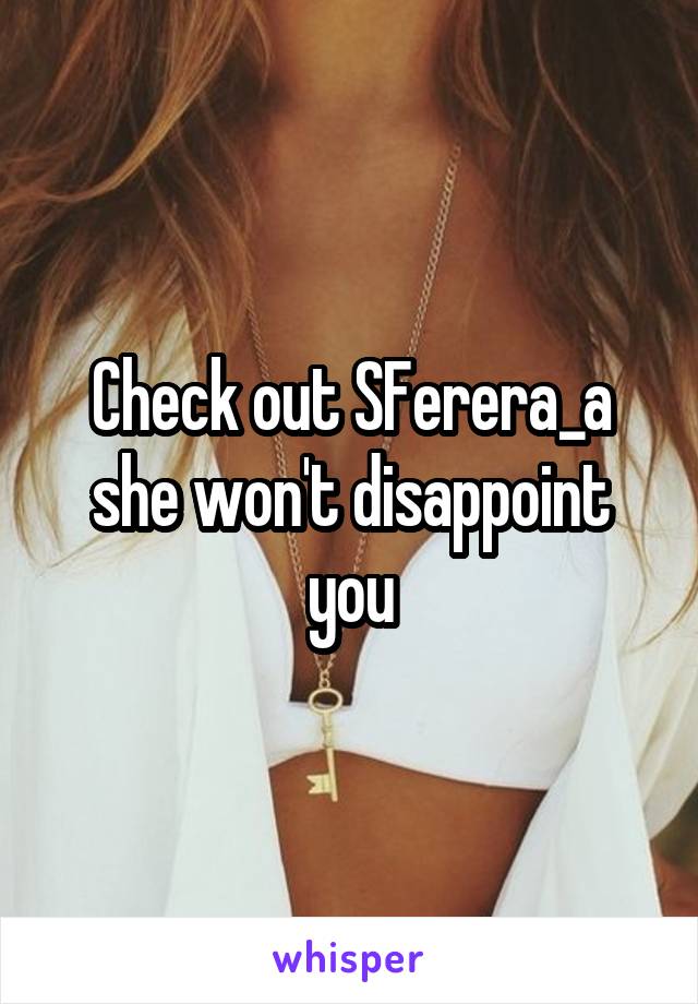 Check out SFerera_a she won't disappoint you