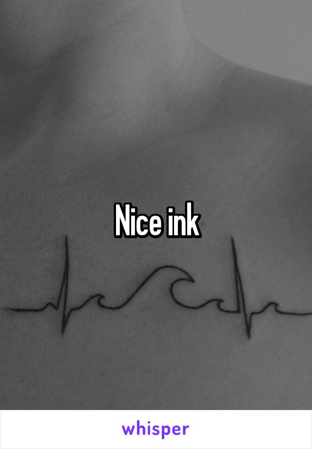 Nice ink