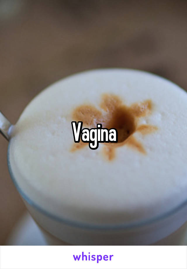 Vagina