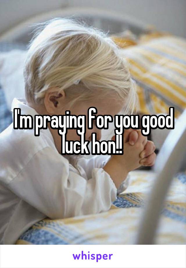 I'm praying for you good luck hon!! 