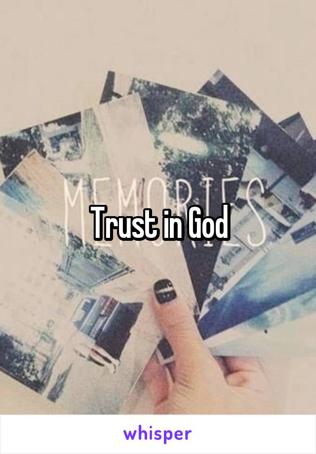 Trust in God