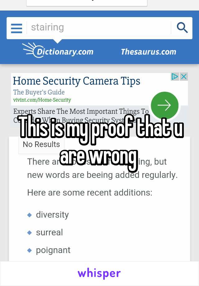 This is my proof that u are wrong 