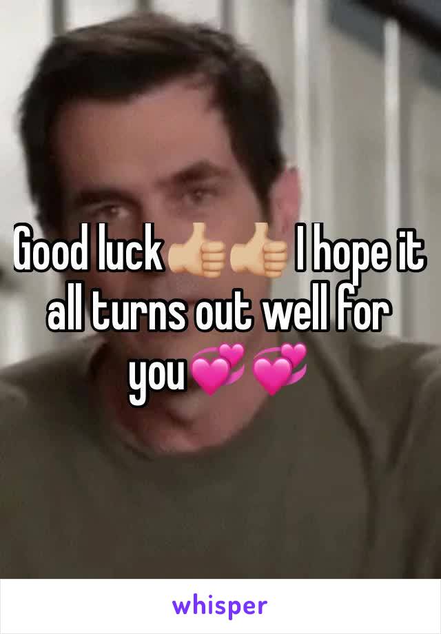 Good luck👍🏼👍🏼 I hope it all turns out well for you💞💞