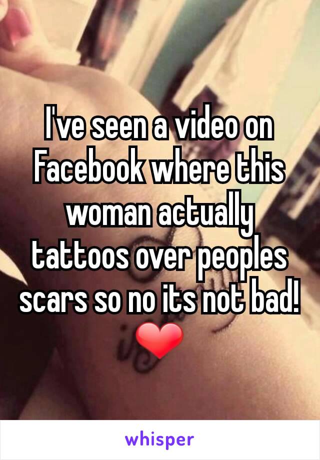 I've seen a video on Facebook where this woman actually tattoos over peoples scars so no its not bad!❤