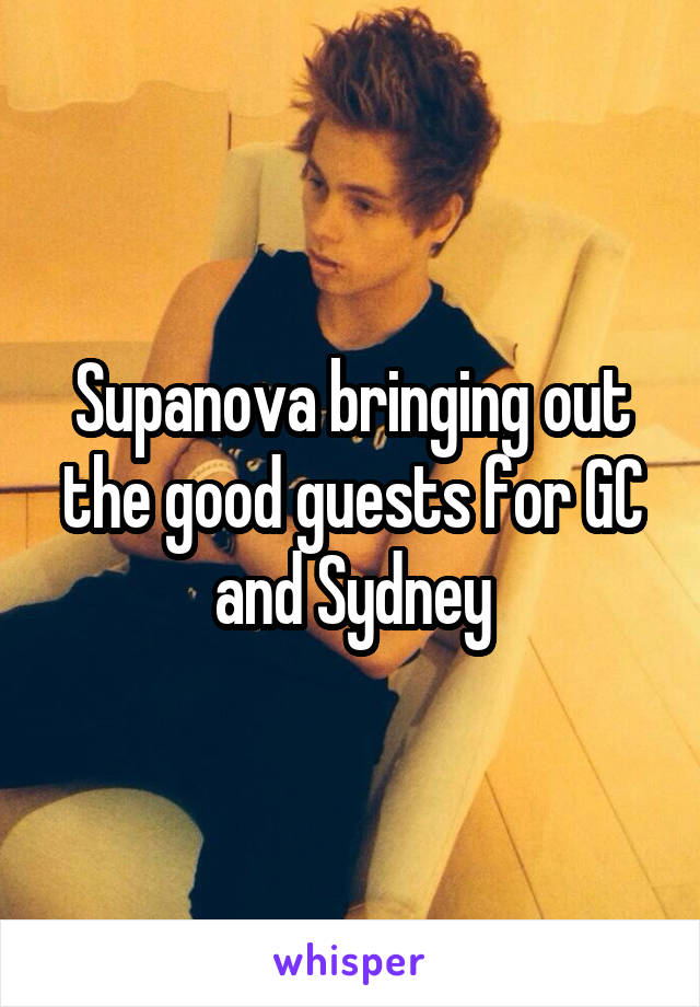 Supanova bringing out the good guests for GC and Sydney