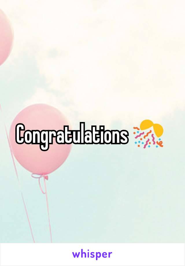 Congratulations 🎊 