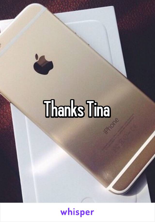 Thanks Tina 