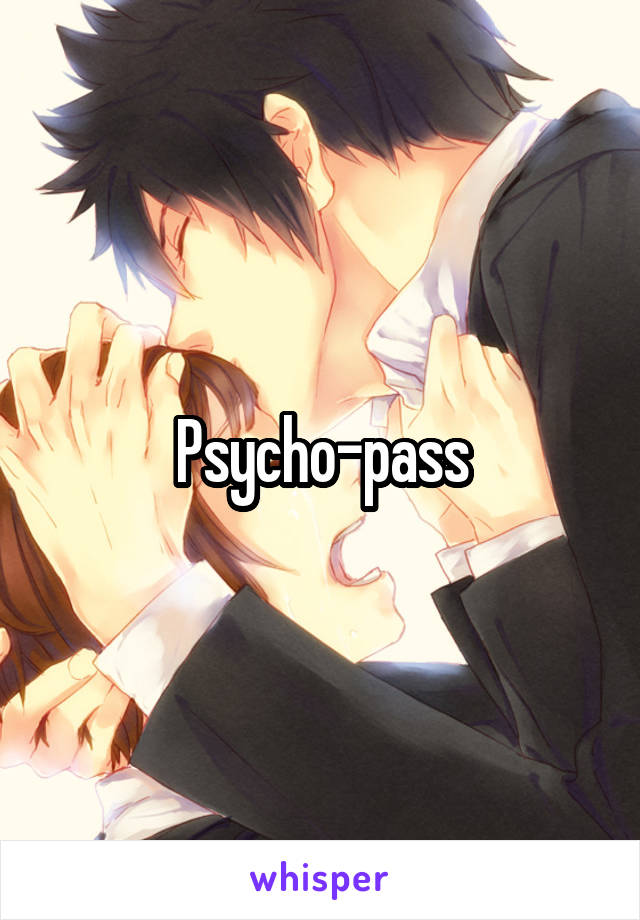 Psycho-pass