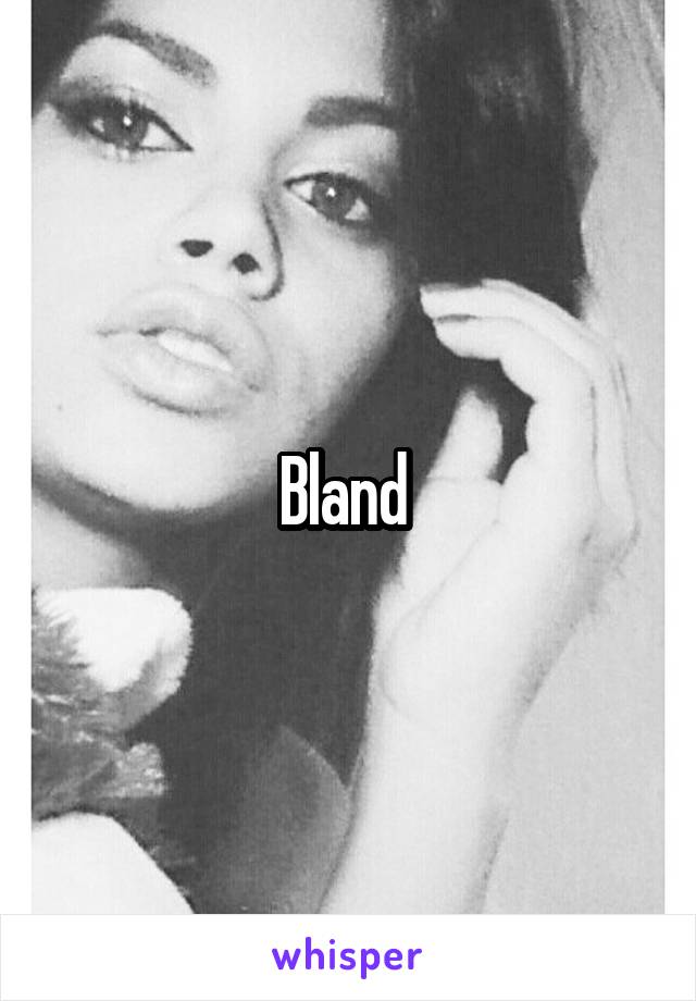 Bland 