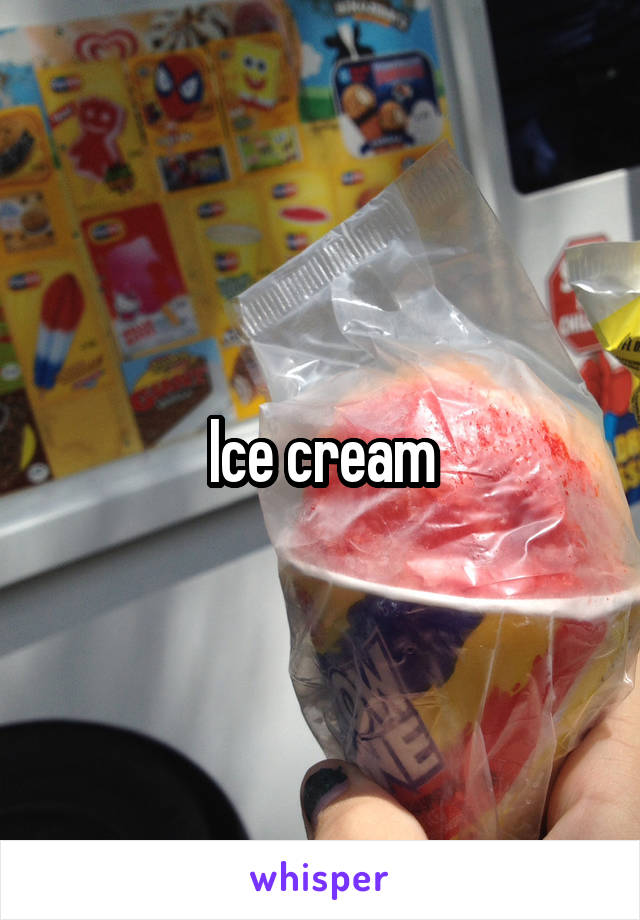 Ice cream