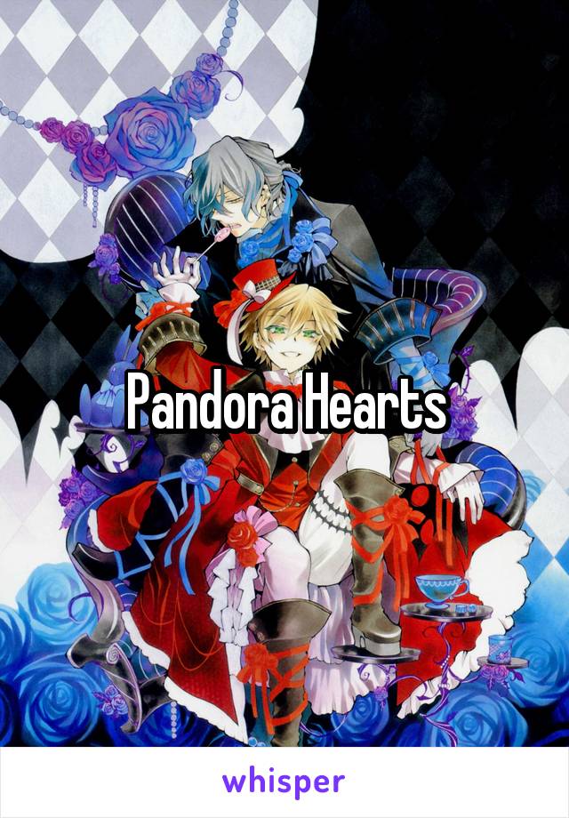 Pandora Hearts