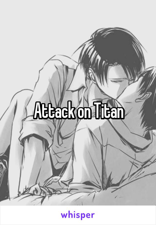 Attack on Titan